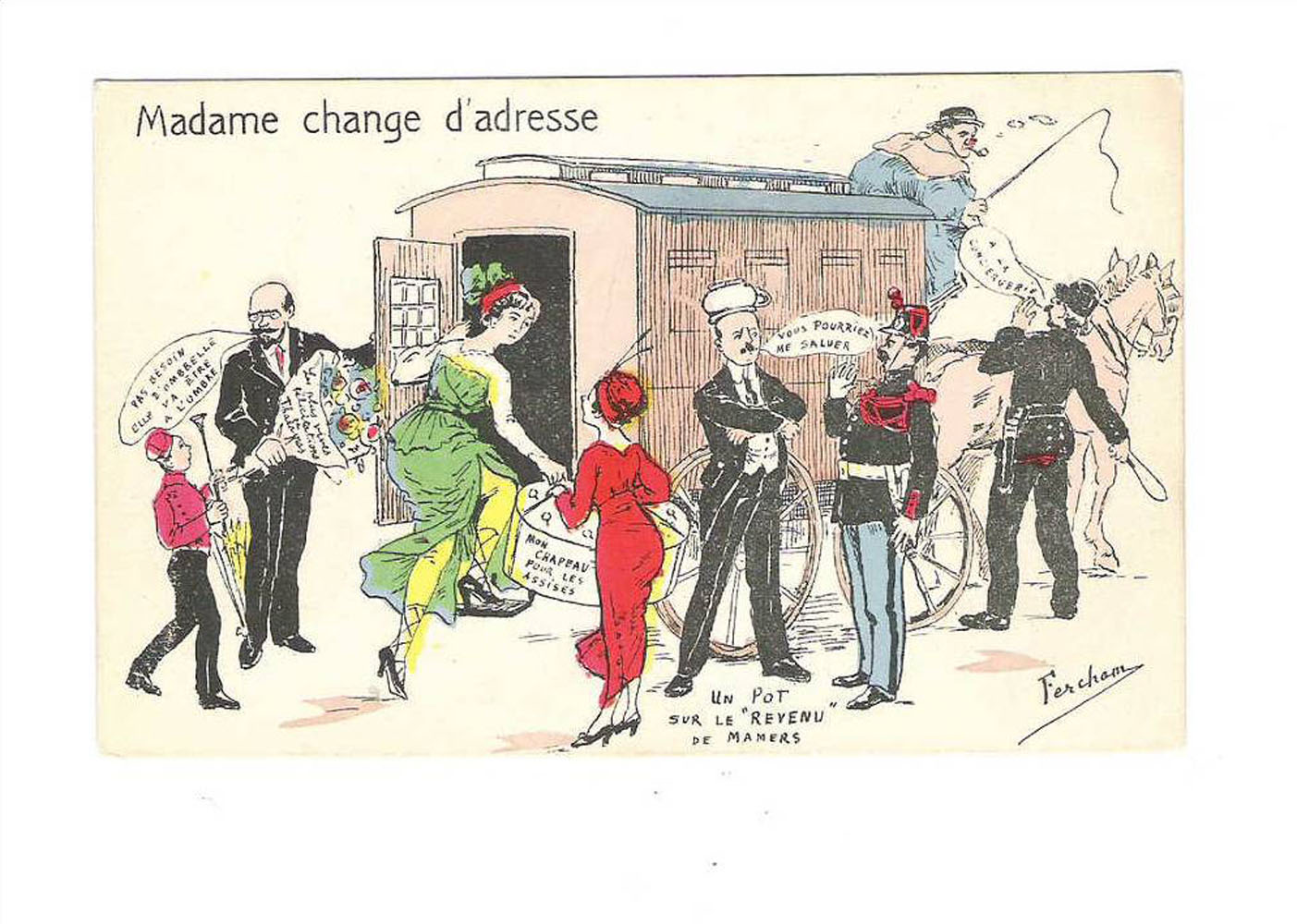 Madame change d'addresse" ("Madame has a change of address.")